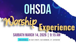 OHSDA Worship Experience | Sabbath, March 14, 2026 @ 9:15 AM