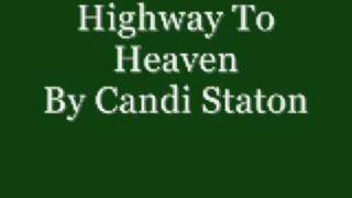 Highway To Heaven By Candi Staton chords