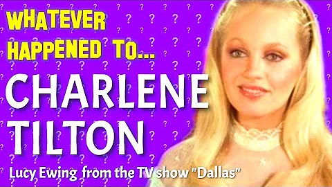 Whatever Happened to Charlene Tilton - Lucy Ewing ...