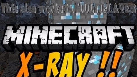 XRay Mod for Minecraft 1.7.5/1.7.4 (works in Multiplayer)