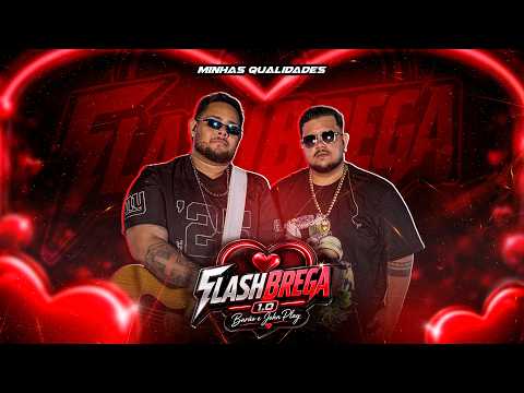 Flashbrega - Minhas qualidades (Barão e John Play)