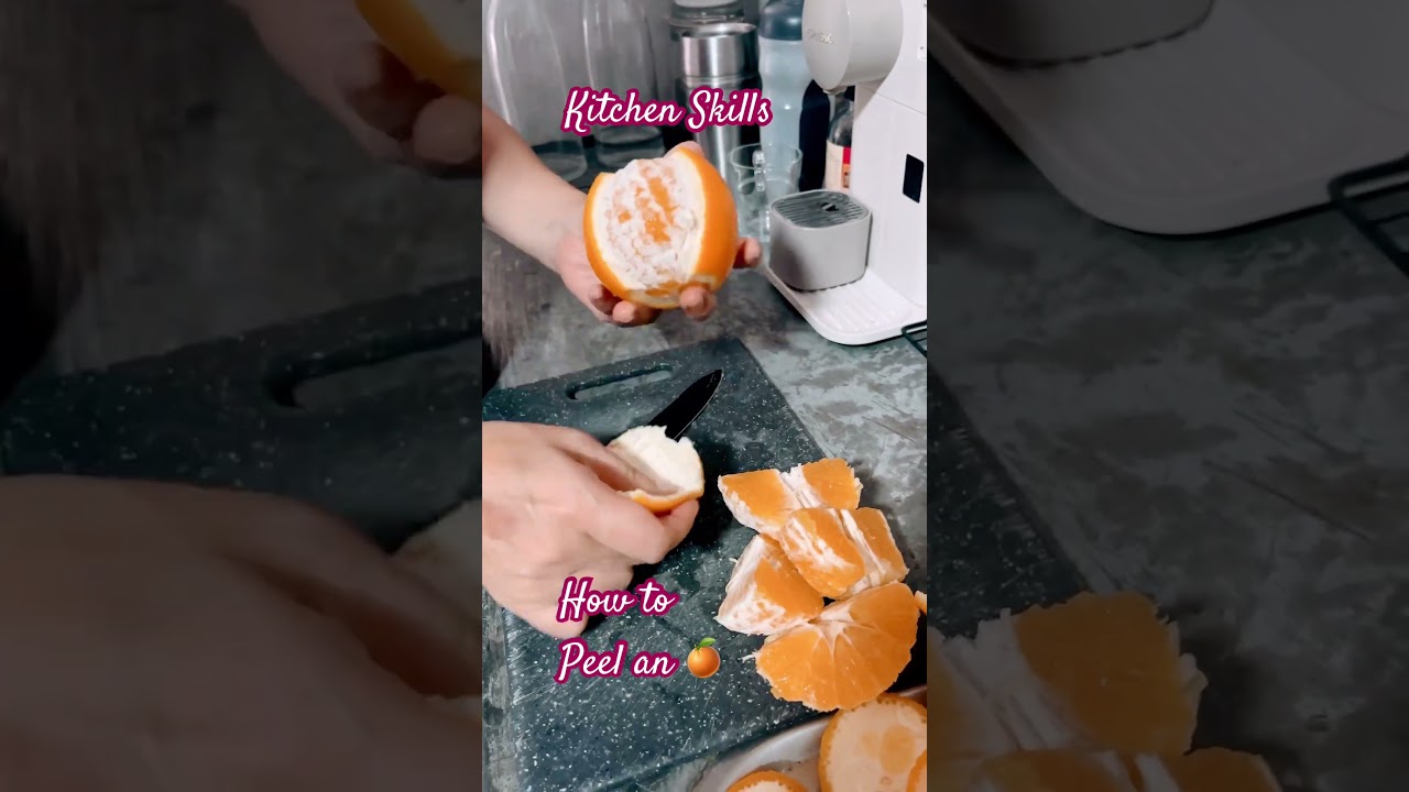 Kitchen Skills : How to Peel an Orange with Knife 