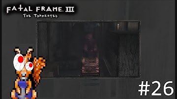 WHEN GRANNIES ATTACK / Fatal Frame III: The Tormented (26)
