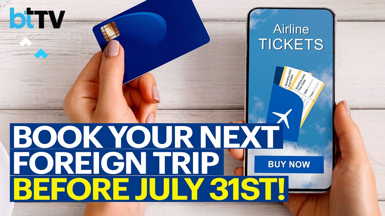 Foreign Travel To Get Expensive. TCS Jump From 5% To 20%