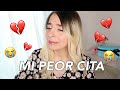 #STORYTIME - LA PEOR CITA DE TODA MI VIDA 💔 | Cecie