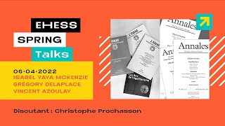 [EHESS Spring Talks 2022] Table ronde des revues : "L'Homme" et "Les Annales, Éditions de l'EHESS