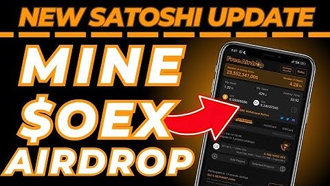 AIRDROP : MINE $OEX AIRDROP ON SATOSHI APP || NO GAS FEES || MAINNET LAUNCH INCOMING 📌💯