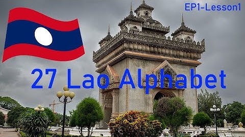 Learn Lao Language EP1- Lesson1: Lao Alphabet