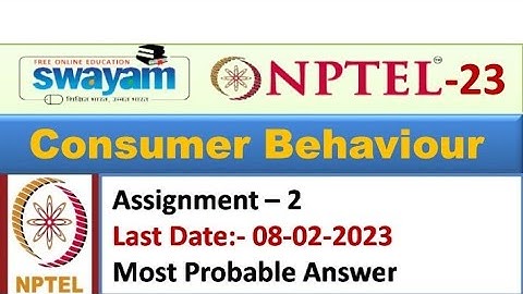 Consumer Behaviour | Most Probable Answer |Assignment 2| Notel-2023 #nptel #assignment