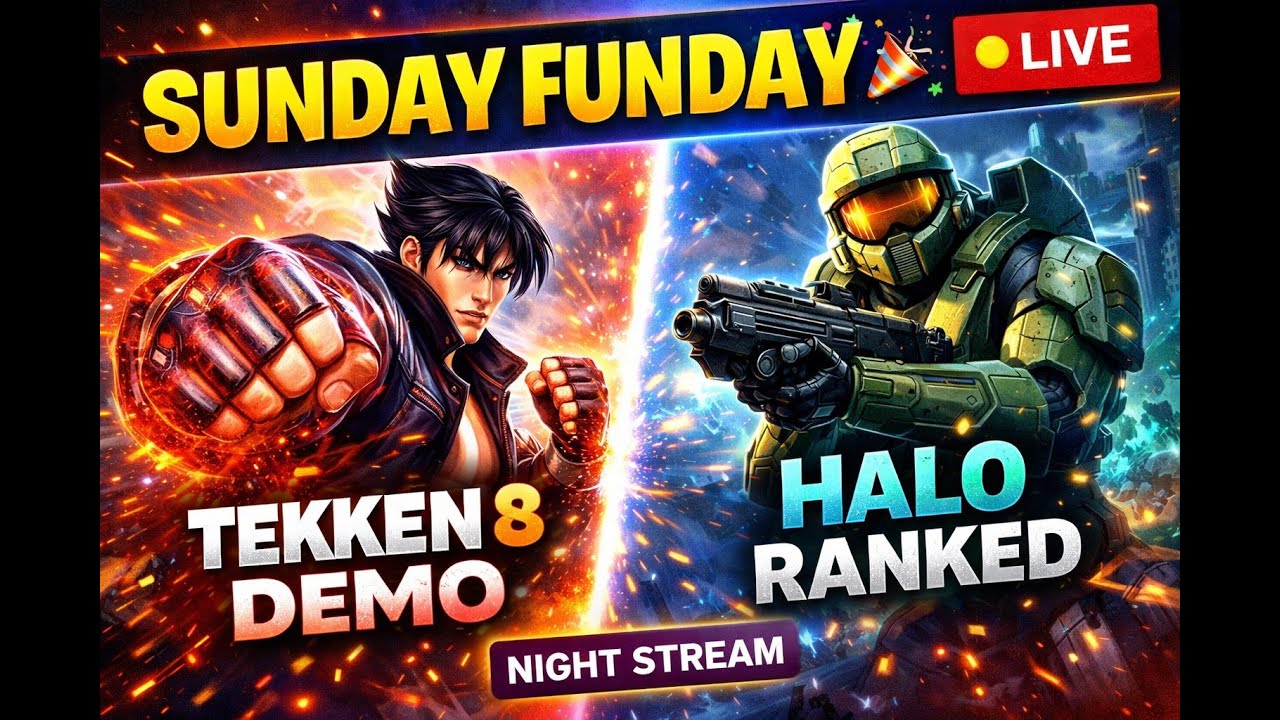 🔴 LIVE: 🎮 Sunday Funday 🎉 Tekken 8 Demo Chaos & Halo Ranked Grind | Re-Syncing
