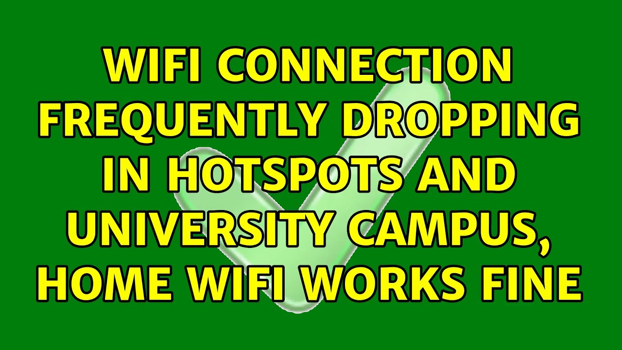 Wifi connection frequently dropping in hotspots and