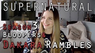 Supernatural S3 Bloopers & Chat | DakaraJayne Supernatural S3 Bloopers & Chat | DakaraJayne