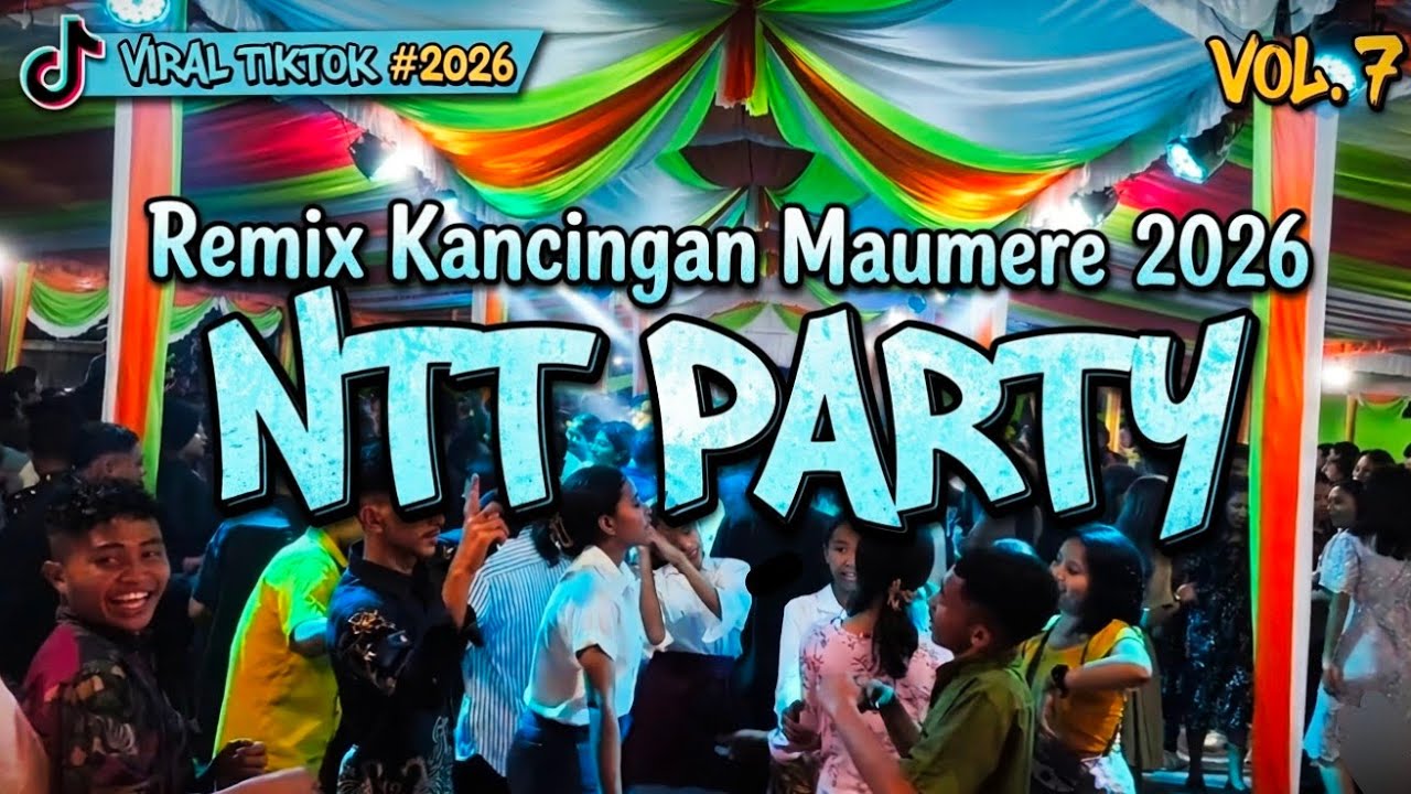 Guarda NTT PARTY vol 7 || REMIX KANCINGAN MAUMERE 2026 VIRAL TIKTOK || MARYO RAJA su YouTube Guarda NTT PARTY vol 7 || REMIX KANCINGAN MAUMERE 2026 VIRAL TIKTOK || MARYO RAJA su YouTube