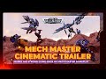 Mech master cinematic trailer