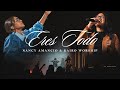 Eres Todo - Nancy Amancio &amp; Kairo Worship - En Vivo -