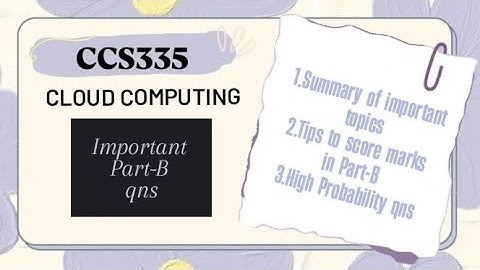 CCS335 Cloud Computing Important Questions| Part-B qns| Anna University Exam
