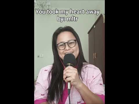 YOU TOOK MY HEART AWAY BY MLTR.#cover By: wak wak ng dubai mix vlog