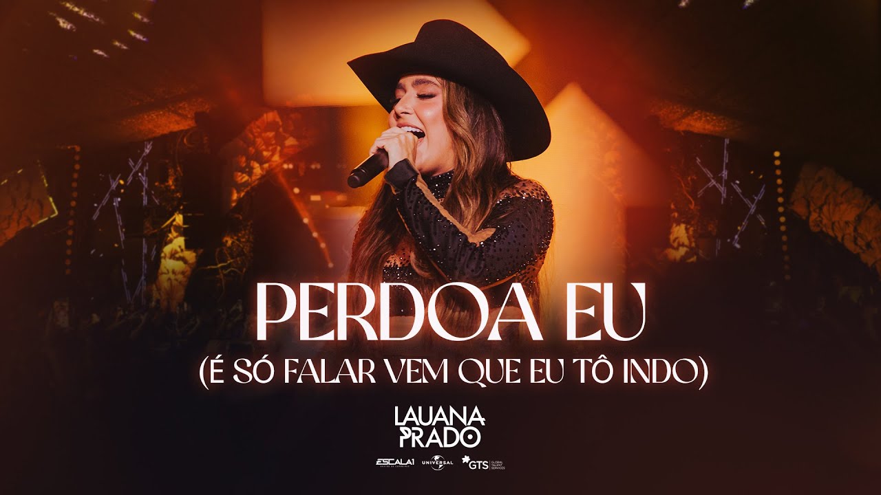 Lauana Prado - Perdoa Eu
