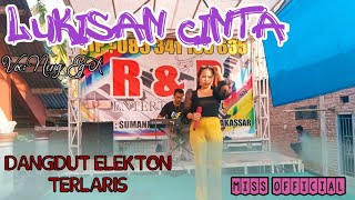 Lukisan cinta_Cover dangdut_Voc;Neng Ega_By Miss official_R&B DANGDUT ELEKTON TERLARIS