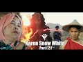  karen sonw white part 2  jor law eh karen movie 2024