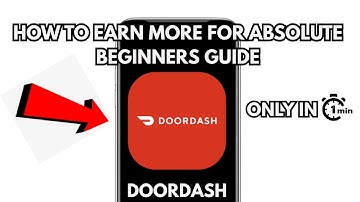 How To DoorDash for Absolute Beginners (2025 Step-by-Step Guide)