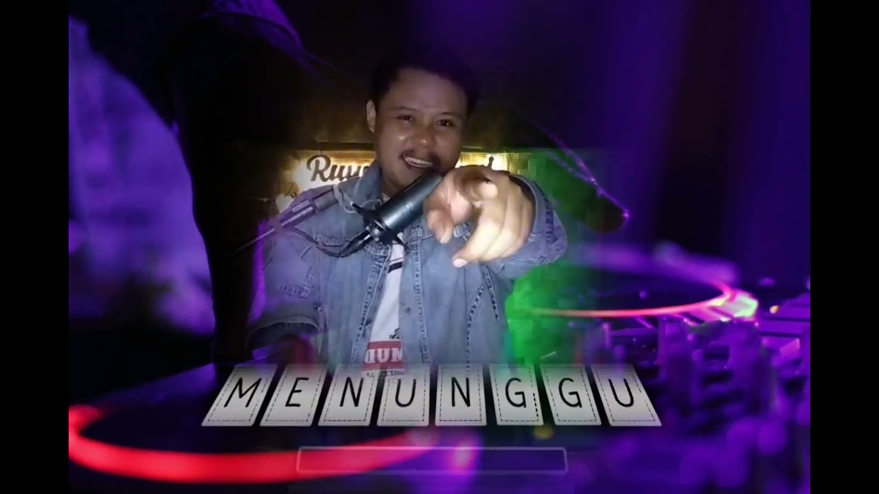 MENUNGGU,, RHOMA IRAMA _COVER REMIX DJ ARRAHHH -ARANSEMEN DJ ZESS