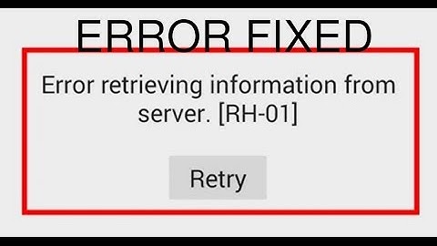 How To Fix Error retrieving information from server rh-01 Google Play Store