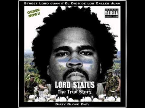 Street Lord Juan-So far gone (lord status)