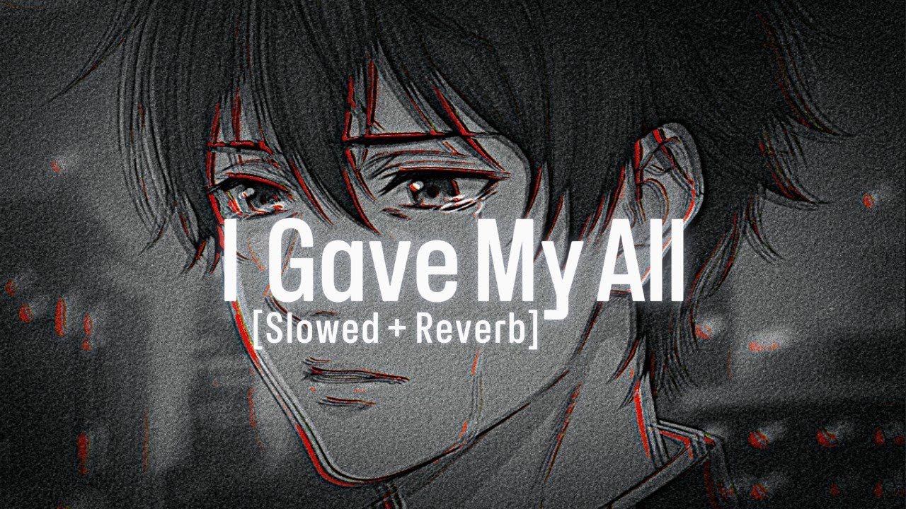 Sad Turkish Music  [Slowed + Reverb] | [Official Audio] | I Gave My All