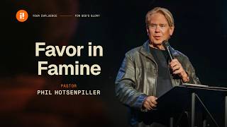 Favor in a Famine | Phil Hotsenpiller