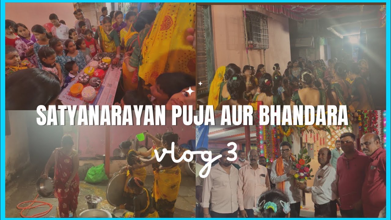 V - 3 SATYANARAYAN PUJA AUR DEVI KA BHANDARA