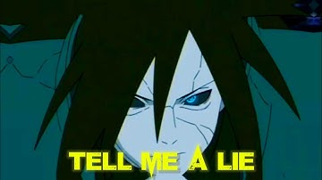 Tell Me A Lie || Naruto || Amv Edgy