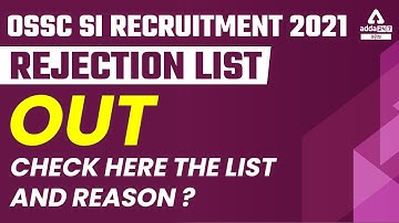 OSSC SI Recruitment 2022 | Rejection List Out And Reason | OSSC Excise SI Recruitment 2021