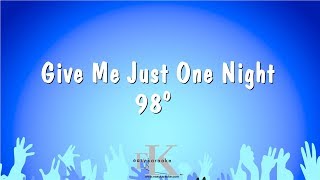 Give Me Just One Night - 98º (Karaoke Version)