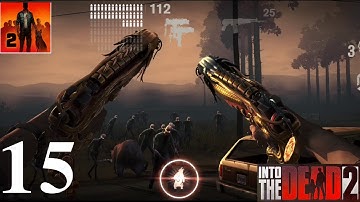 Into The Dead 2  - Walkthrough Gameplay Part 15 || BEAR  EVENT || - Stages 7--9 (iOS, Android)