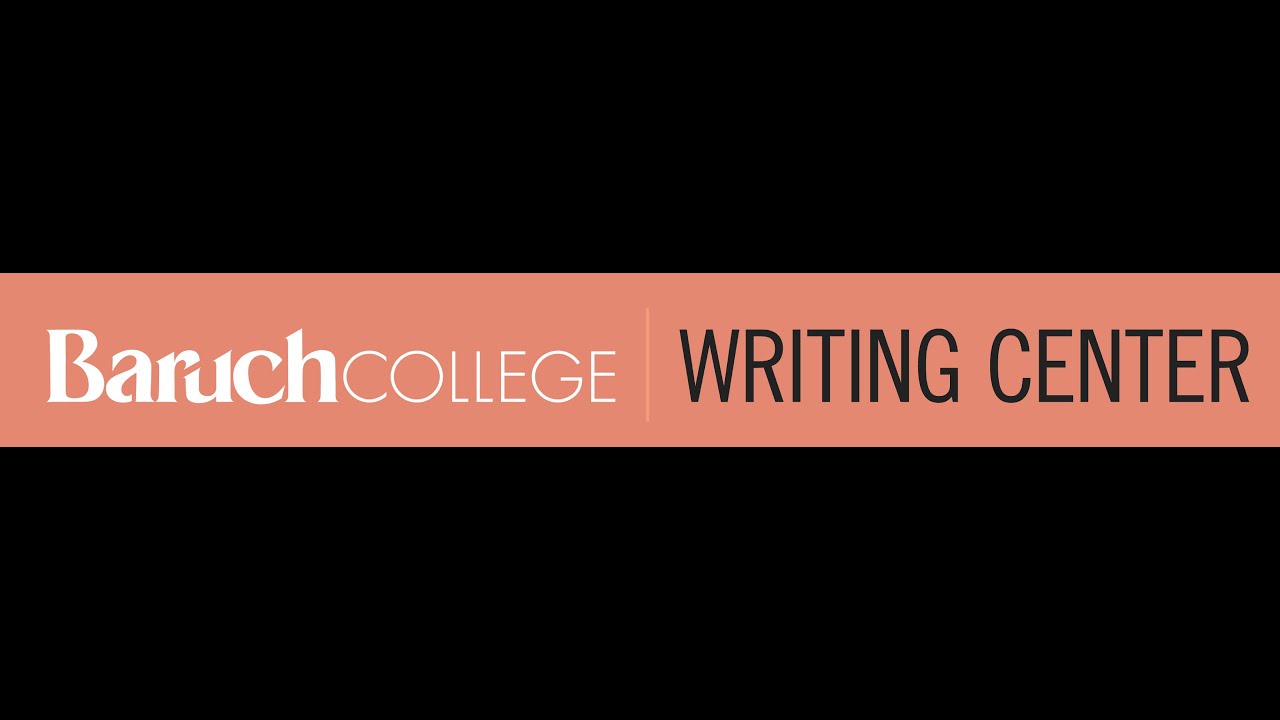 Baruch College Writing Center Overview, Fall 2022 - YouTube
