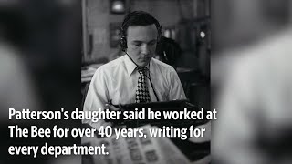 Remembering Longtime Fresno Bee Reporter Bill Patterson