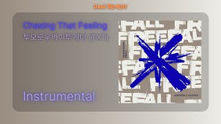 [INSTRUMENTAL] 투모로우바이투게더 (TXT) - Chasing That Feeling Resimi