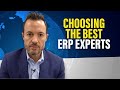 How to choose the best erp consultants and software experts