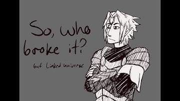 So Who Broke it LU Animatic