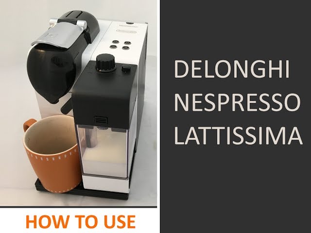 How to use Delonghi Nespresso Lattissima coffee machine 