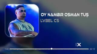 Oy Nambir Osman Tuş (Yahya Vural Remix)