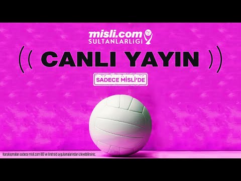 PTT - VAKIFBANK | Misli.com Sultanlar Ligi