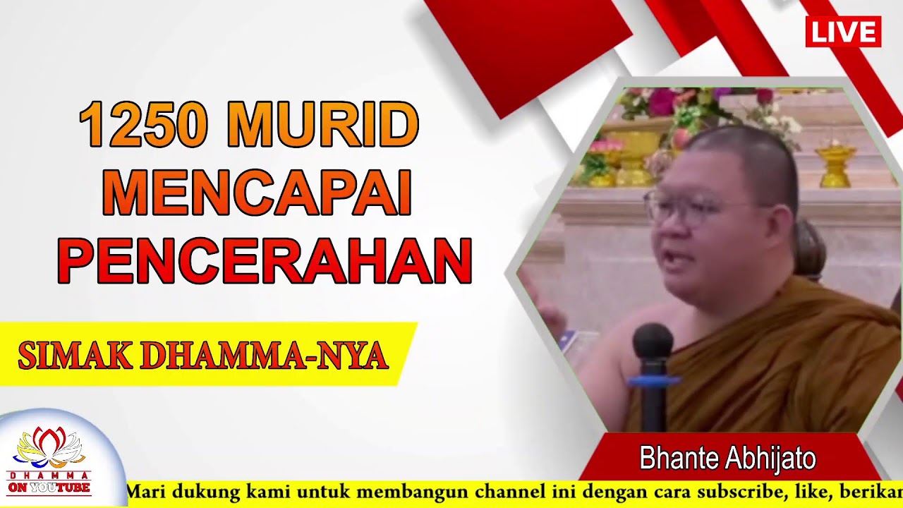 1250 Murid Buddha Mencapai Pencerahan ||  Bhante Abhijato
