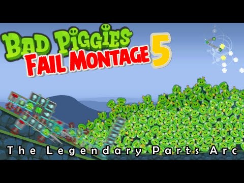 Bad Piggies Fail Montage #5: The Legendary Parts Arc