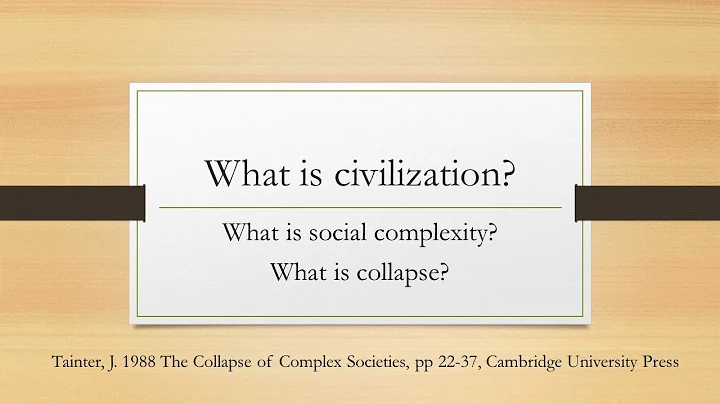 Intro to Complex Societies (Review of Joseph Taint...