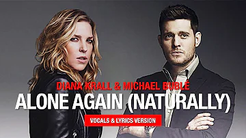 Diana Krall & Michael Bublé ALONE AGAIN (NATURALLY) #vocals #lyrics #lyricvideo