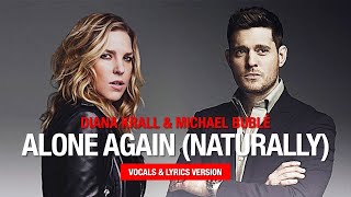 Diana Krall \u0026 Michael Bublé ALONE AGAIN (NATURALLY) #vocals #lyrics #lyricvideo