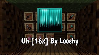 Uh 16X By Looshy Mcpe