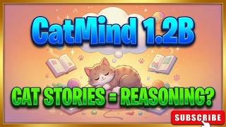 Catmind-1.2b: A Reasoning Model that Thinks in Cat Stories